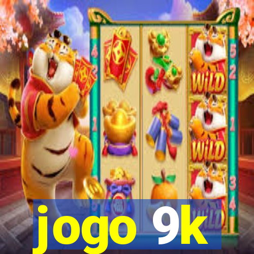 jogo 9k